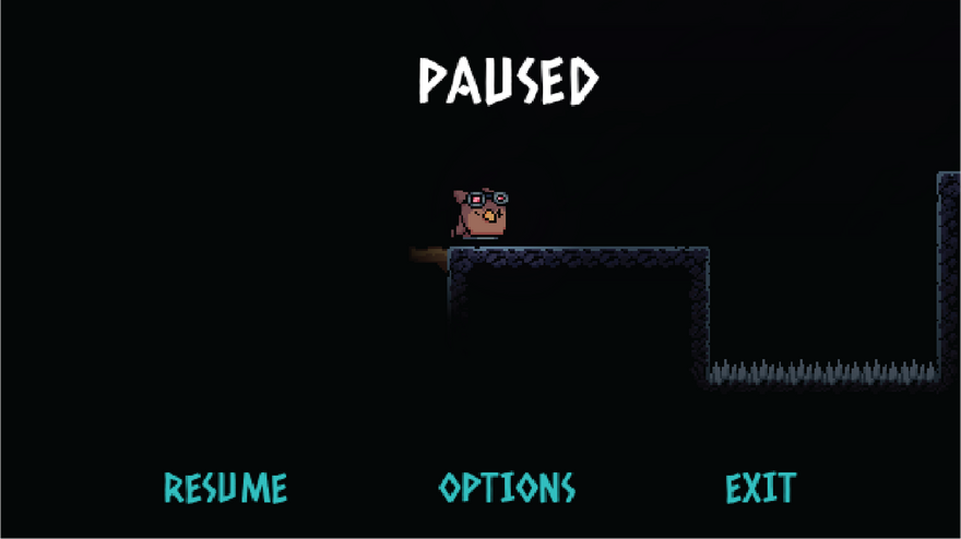 The pause menu - I wanted to make sure that the menu doesn't block out the screen which will become handy for the future development of the game.