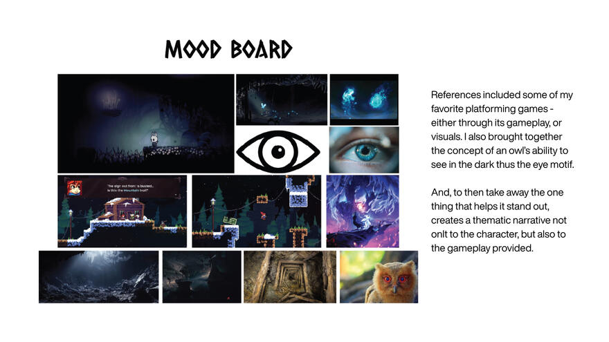 Moodboard involved gathering themes, references which were mostly related to the character Apolo, and other platformer video games that I adore based on the criteria - visuals and gameplay.