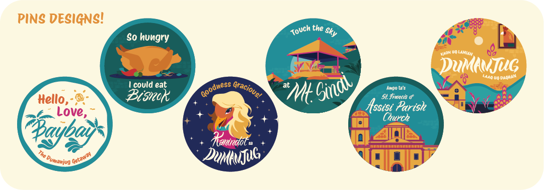Pin designs I made - especially on the copies in them. Tourist destination assets were made by groupmates.